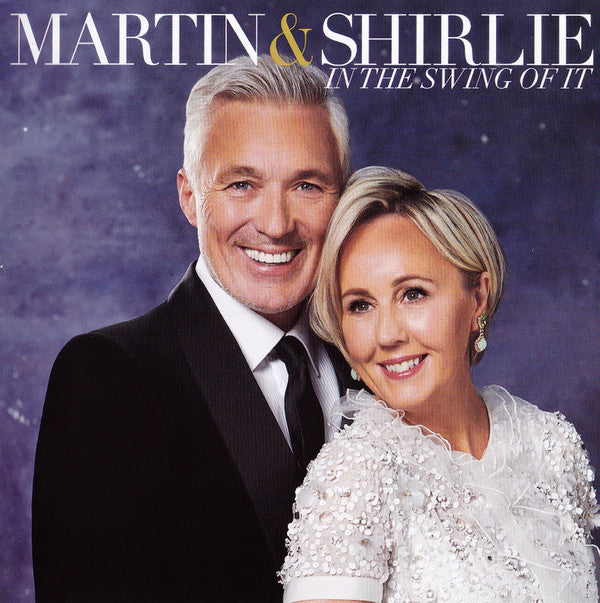 MARTIN & SHIRLIE - IN THE SWING OF IT