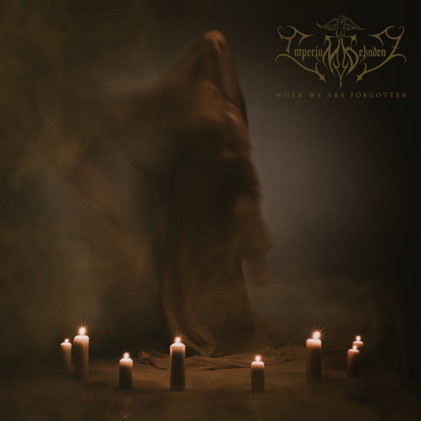 IMPERIUM DEKADENZ - WHEN WE ARE FORGOTTEN
