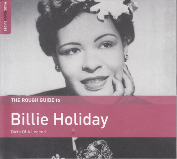 HOLIDAY,BILLIE - ROUGH GUIDE TO BILLIE HOLIDAY: BIRTH OF A LEGEND