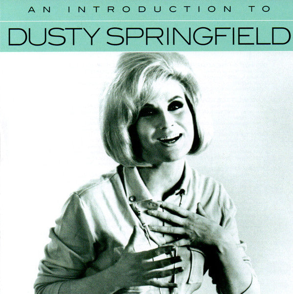 SPRINGFIELD DUSTY - AN INTRODUCTION TO