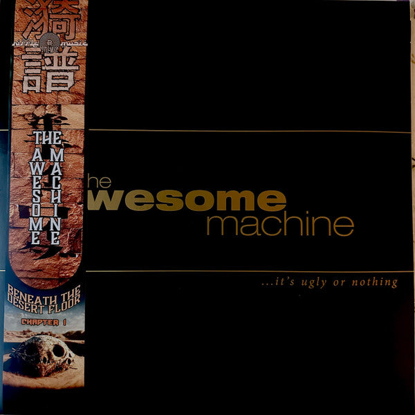 AWESOME MACHINE - ...IT'S UGLY OR NOTHING: BENEATH THE DESERT FLOOR CHAPTER 1