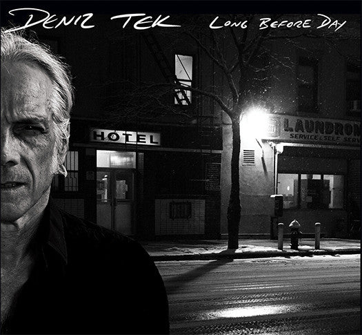 TEK,DENIZ - LONG BEFORE DAY