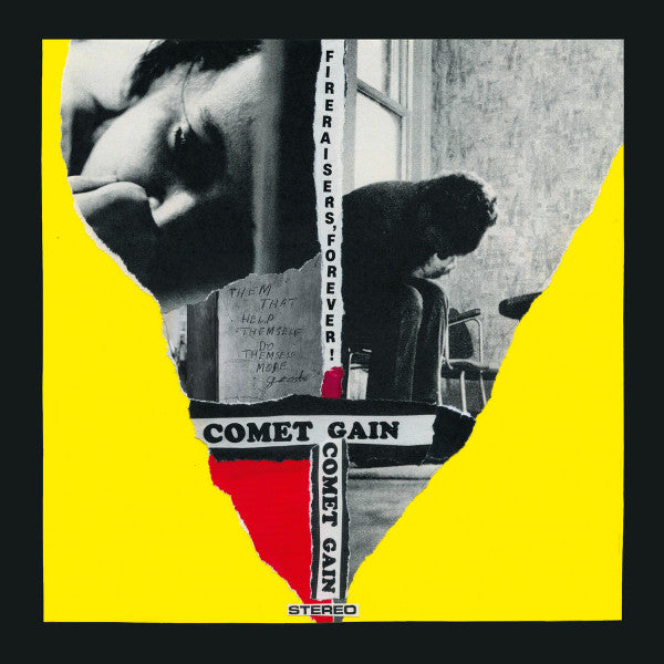 COMET GAIN - FIRERAISERS FOREVER!