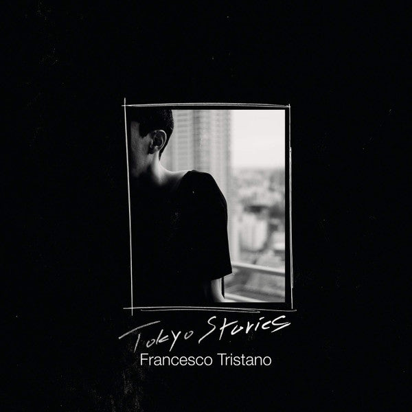 TRISTANO,FRANCESCO - TOKYO STORIES