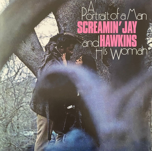 HAWKINS,SCREAMIN JAY - PORTRAIT OF A MAN & HIS WOMAN