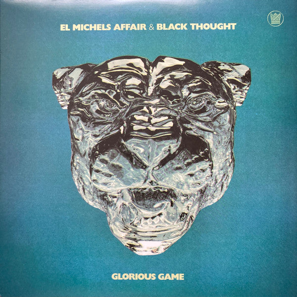 EL MICHELS AFFAIR & BLACK THOUGHT - GLORIOUS GAME