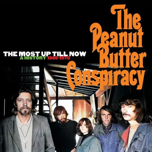 PEANUT BUTTER CONSPIRACY - MOST UP TILL NOW: A HISTORY 1966-1970 (CLAMSHELL)