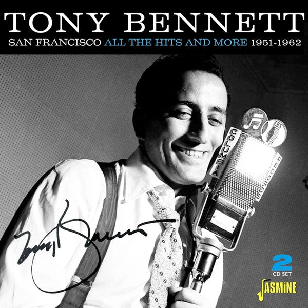 BENNETT,TONY - SAN FRANCISCO, ALL THE HITS & MORE 1951-1962 (2CD)
