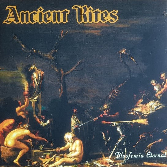 ANCIENT RITES - BLASFEMIA ETERNAL