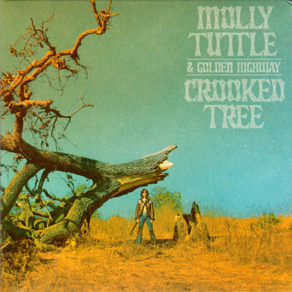 TUTTLE MOLLY & GOLDEN HIGHWAY - CROOKED TREE