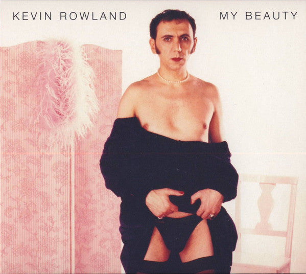 ROWLAND,KEVIN - MY BEAUTY (EXPANDED EDITION)