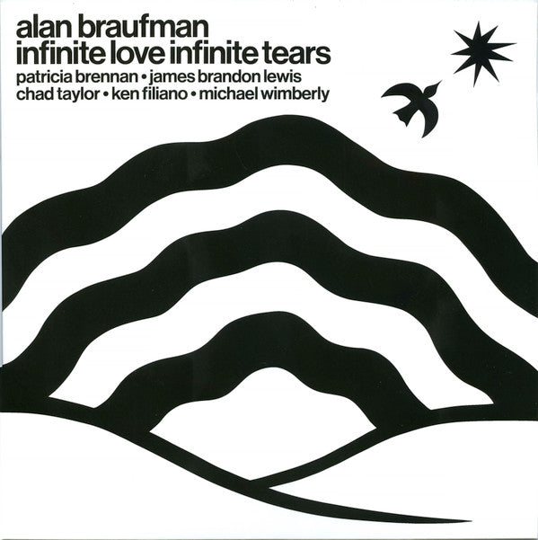 BRAUFMAN,ALAN - INFINITE LOVE INFINITE TEARS