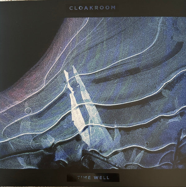 CLOAKROOM - TIME WELL (2LP)