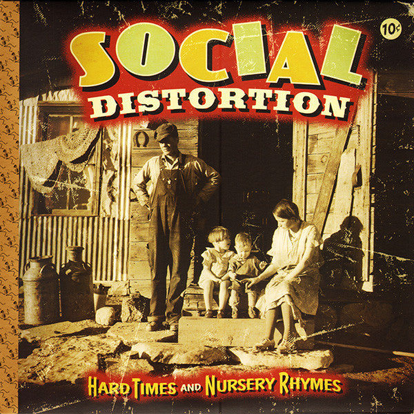 SOCIAL DISTORTION - HARD TIMES & NURSERY RHYMES