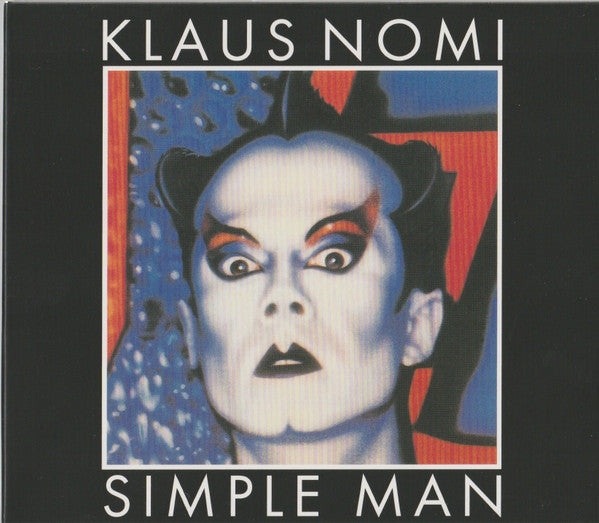 NOMI,KLAUS - SIMPLE MAN (REISSUE/DIGI)