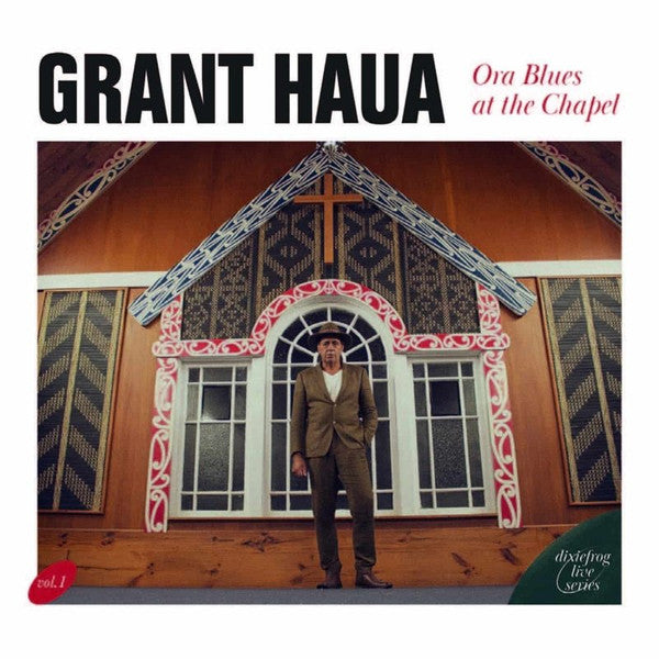 HAUA,GRANT - ORA BLUES AT THE CHAPEL