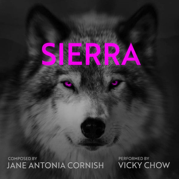 CHOW,VICKY - CORNISH: SIERRA