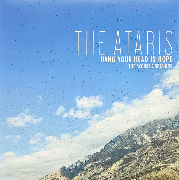 ATARIS - HANG YOUR HEAD IN HOPE - ACOUSTIC SESSIONS (BLUE/WHITE SPLATTER VINYL)
