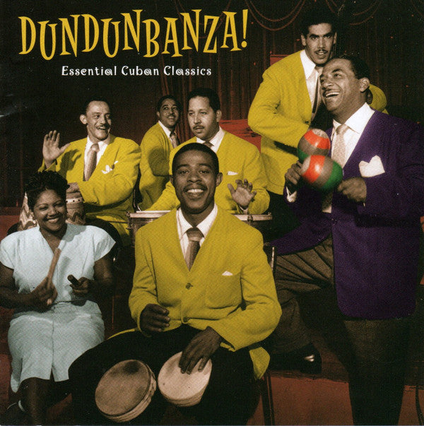 VARIOUS ARTISTS - DUNDUNBANZA! - ESSENTIAL CUBAN CLASSICS