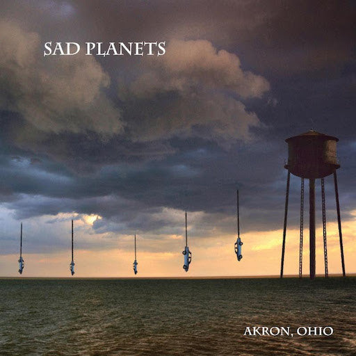 SAD PLANETS - AKRON,OHIO