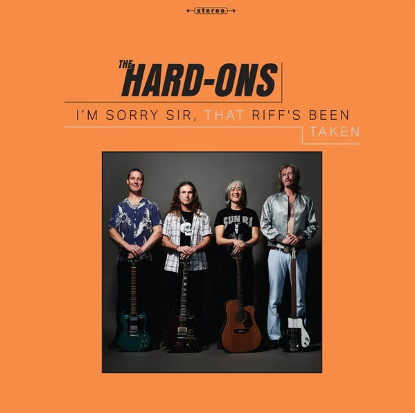 HARD ONS - I’M SORRY SIR, THAT RIFF’S BEEN TAKEN