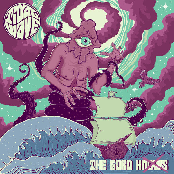 TIDAL WAVE - LORD KNOWS