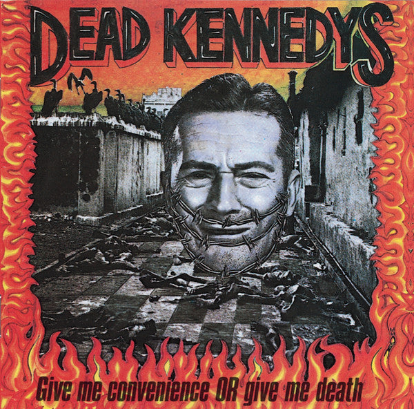 DEAD KENNEDYS - GIVE ME CONVENIENCE