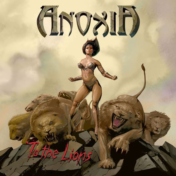 ANOXIA - TO THE LIONS