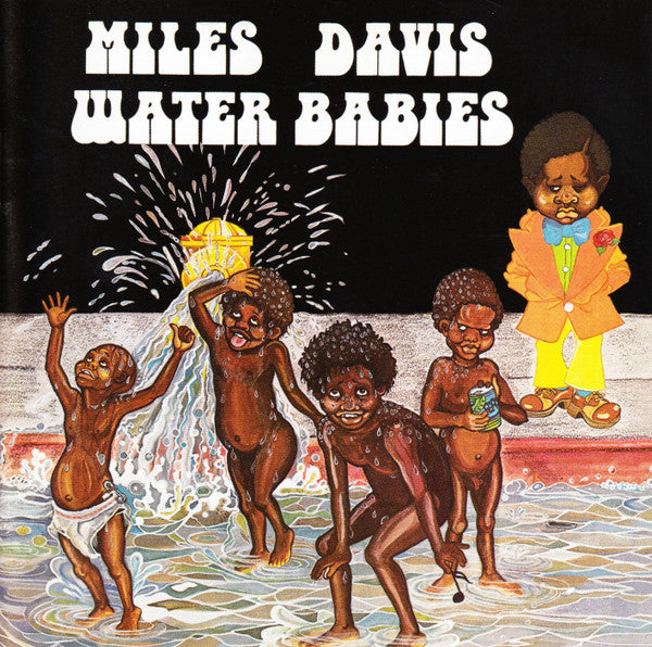 DAVIS,MILES - WATER BABIES