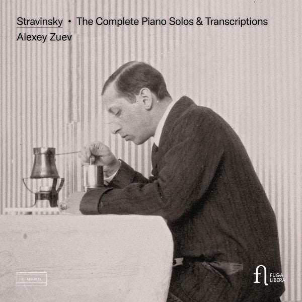 ZUEV,ALEXEY - STRAVINSKY: THE COMPLETE PIANO SOLOS & TRANSCRIPTIONS