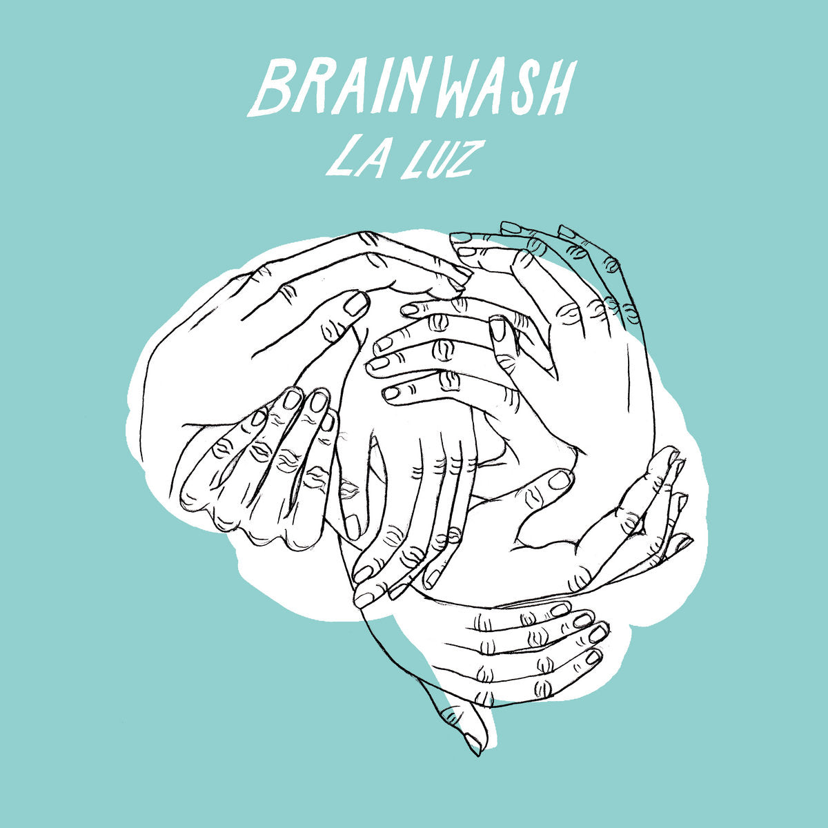 LA LUZ - BRAINWASH