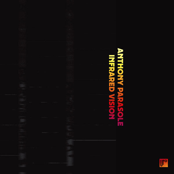 ANTHONY PARASOLE Infrared Vision