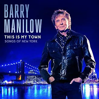 Barry Manilow - This Is My Town: Songs Of New York - Music & Performance - CD product cover