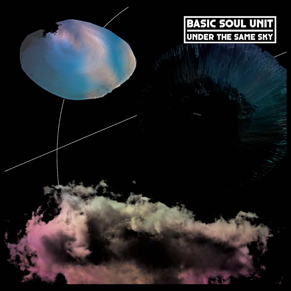 BASIC SOUL UNIT Under the Same Sky