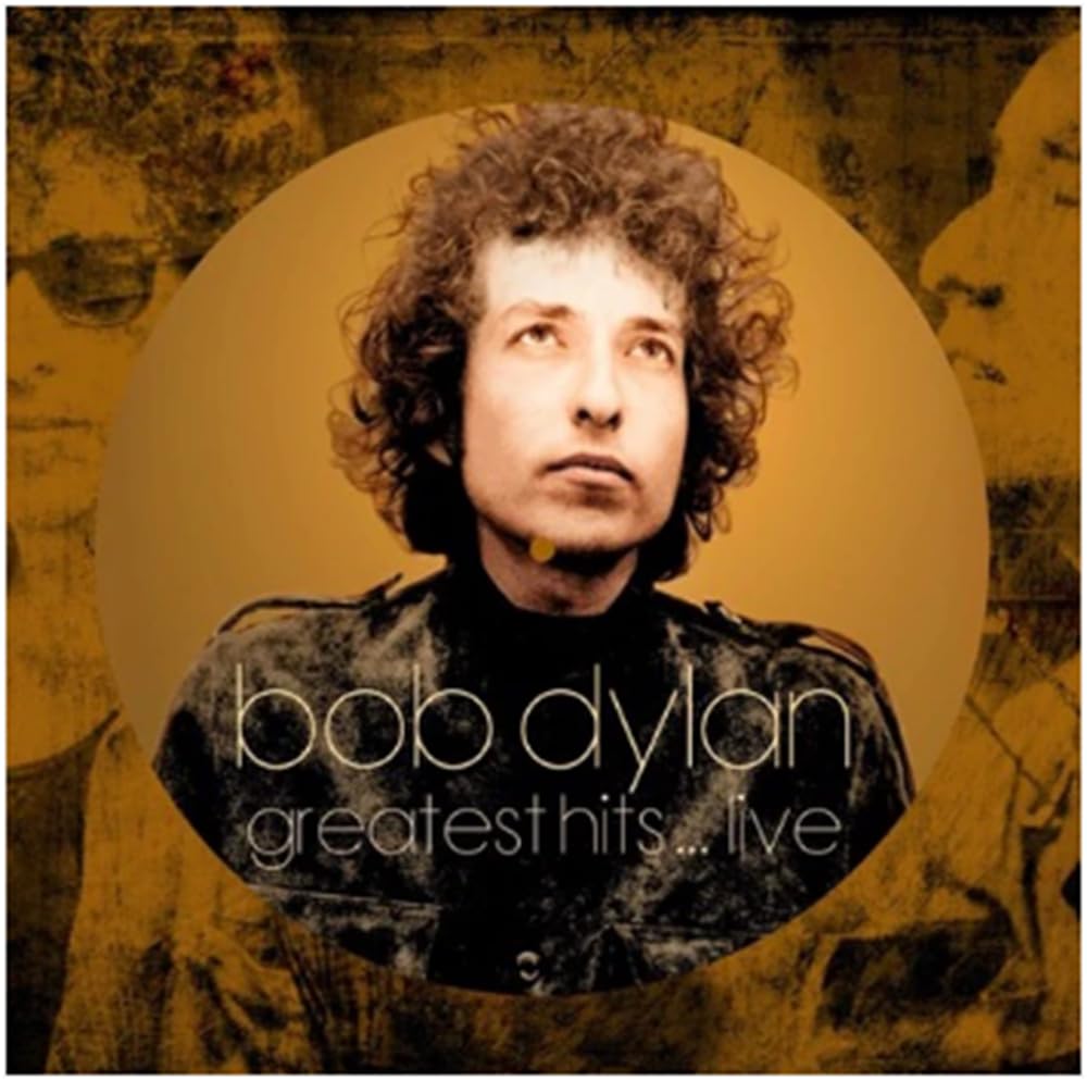 Bob Dylan Greatest Hits Live (Vinyl Record) 12" Album Picture Disc product cover