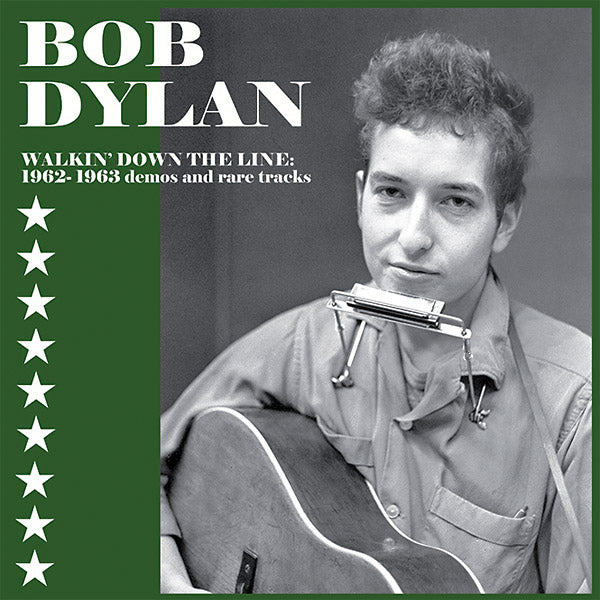 Bob Dylan Walkin' Down The Line: 1962-1963 Demos And Rare Tracks