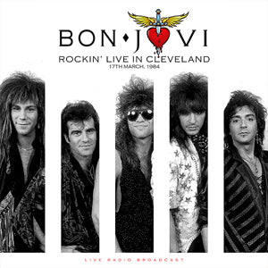 Bon Jovi Rockin’ Live in Cleveland 1984 [Import]