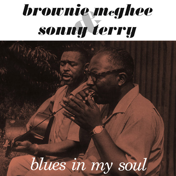 BROWNIE MCGHEE & SONNY TERRY Blues In My Soul