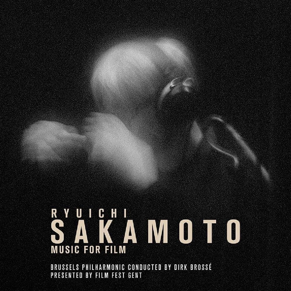 Brussels Philharmonic - Ryuichi Sakamoto: Music for Film - Music & Performance - CD product cover
