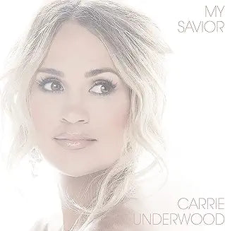 Carrie Underwood - My Savior - Music & Performance - CD product cover