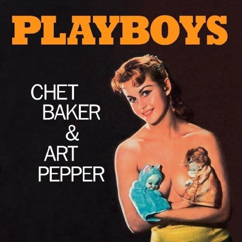 Chet Baker & Art Pepper Playboys (180 Gram Vinyl) [Import]