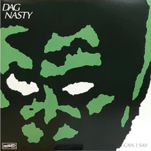 DAG NASTY Can I Say (Green Colored Vinyl)