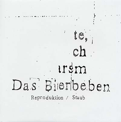 DAS BIERBEBEN Reproduktion/Staub Rmxs
