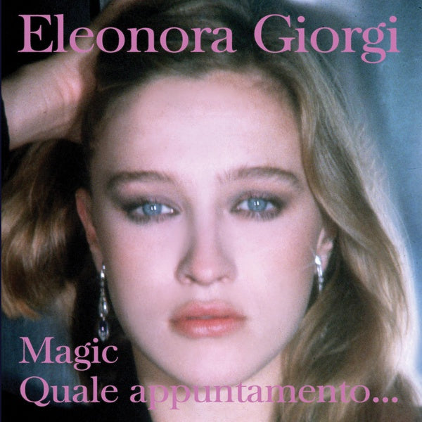 ELEONORA GIORGI Quale Appuntamento.../Magic