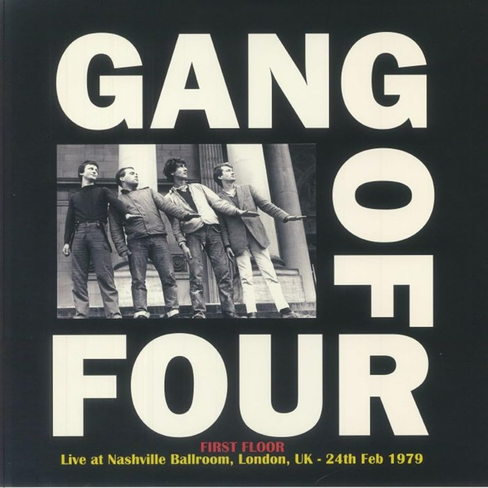Gang of Four First Floor: Live at Nashville Ballroom, London, UK - 24th Feb 1979 (Vinyl Record) product cover