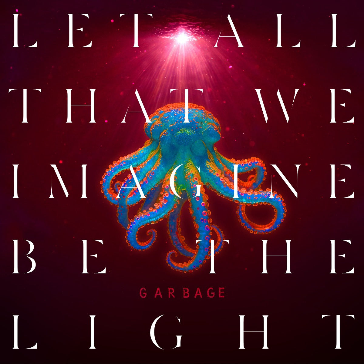 Garbage Let All That We Imagine Be The Light (Orange Vinyl)