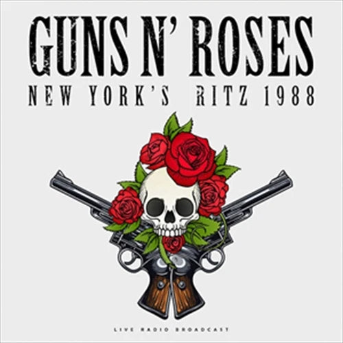 Guns N' Roses - Live Radio Broadcast: New York's Ritz 1988 - Vinyl LP product cover