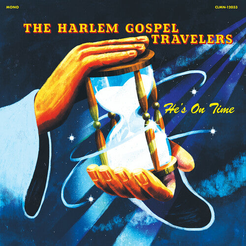 Harlem Gospel Travelers He's On Time