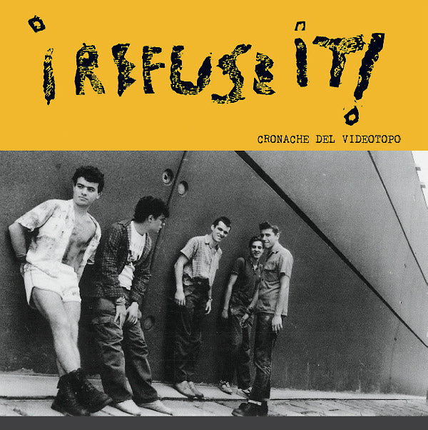 I REFUSE IT! Cronache Del Videotopo