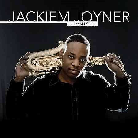 Jackiem Joyner LIL MAN SOUL